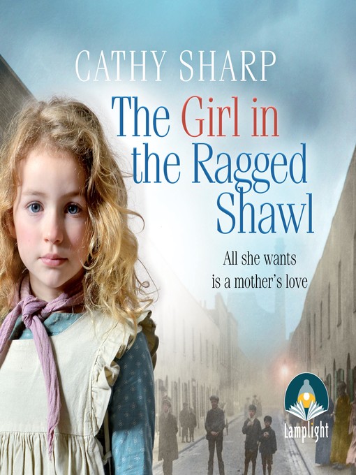 Title details for The Girl in the Ragged Shawl by Cathy Sharp - Wait list